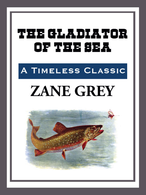 Cover image for book The Gladiator of the Sea