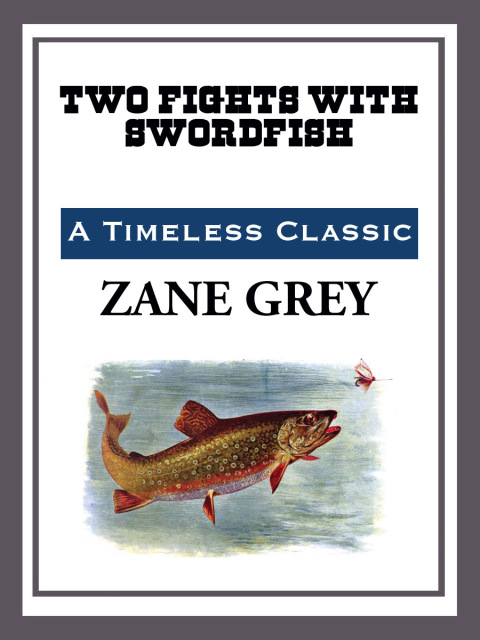 Cover image for book Two Fights with a Swordfish