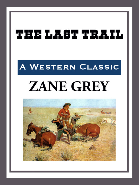Cover image for book The Last Trail