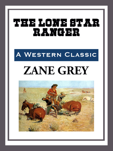 Cover image for book The Lone Star Ranger