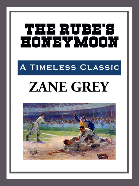Cover image for book The Rube's Honeymoon