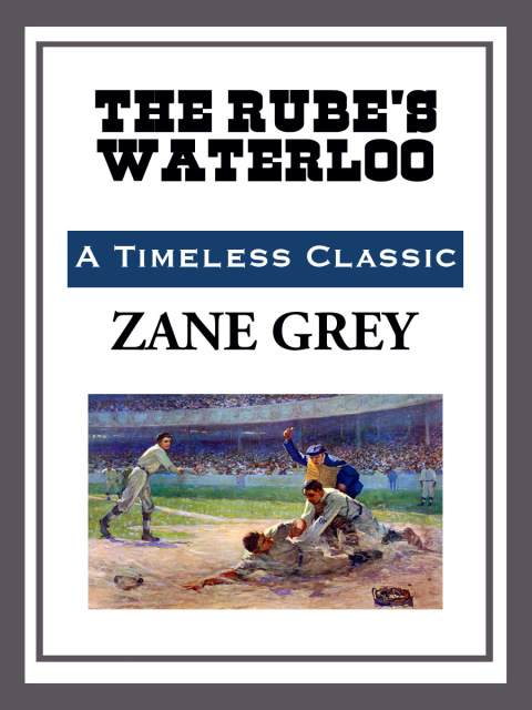 Cover image for book The Rube's Waterloo