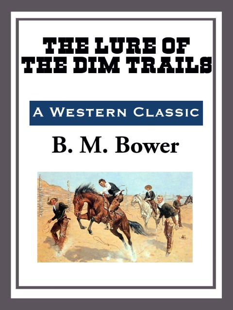 Cover image for book The Lure of the Dim Trails