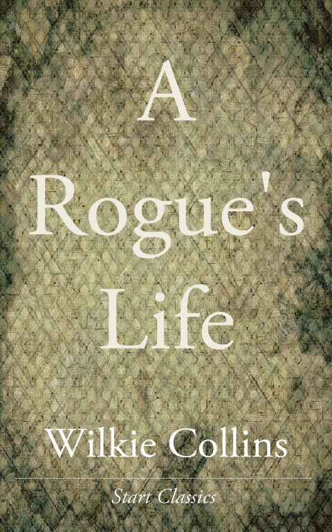 Cover image for book A Rogue's Life