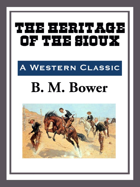 Cover image for book The Heritage of the Sioux