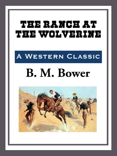 Cover image for book The Ranch at the Wolverine