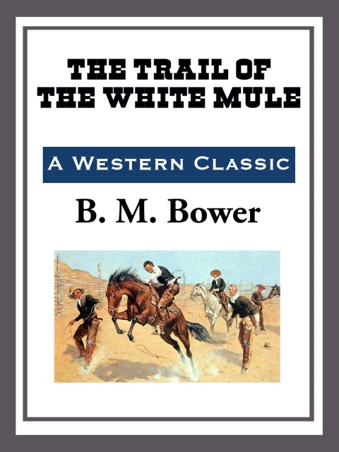 Cover image for book The Trail of the White Mule