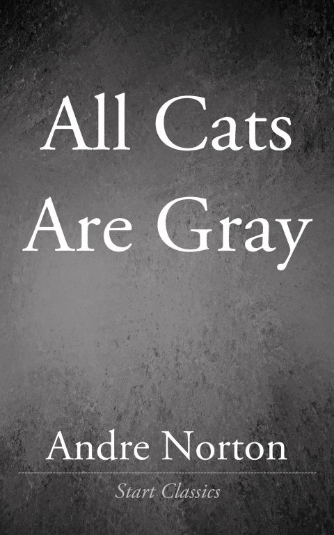 Cover image for book All Cats are Gray
