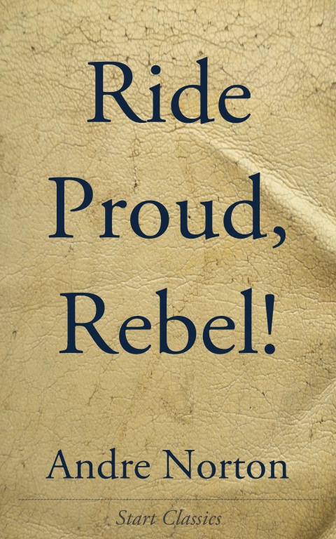 Cover image for book Ride Proud, Rebel!