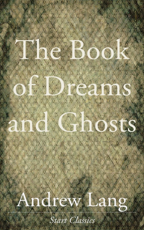 Cover image for book The Book of Dreams and Ghosts
