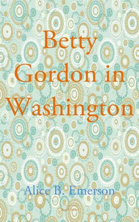 Cover image for book Betty Gordon in Washington
