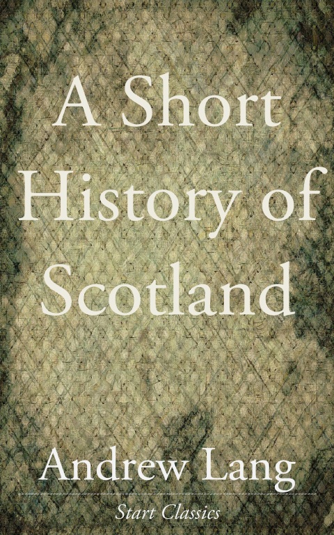 Cover image for book A Short History of Scotland