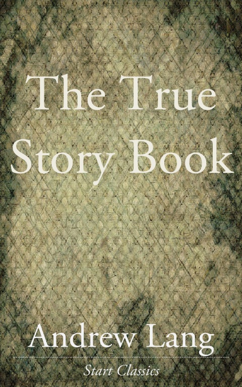 Cover image for book The True Story Book