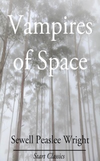 Cover image: Vampires of Space 9781449913618.0
