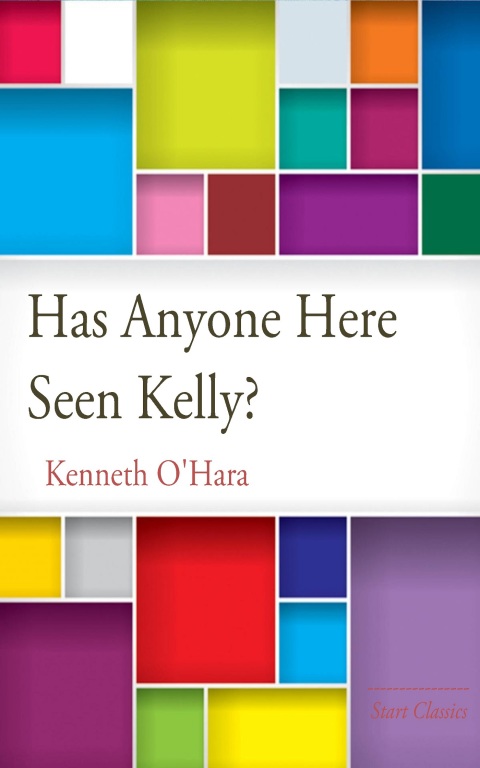 Cover image for book Has Anyone Here Seen Kelly?