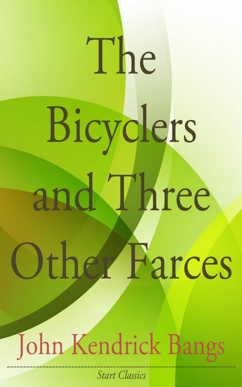 Cover image for book The Bicyclers and Three Other Farces