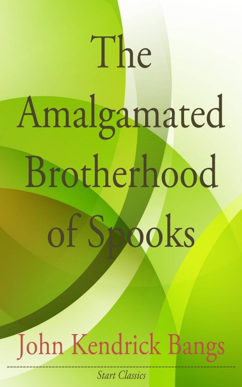 Cover image for book The Amalgamated Brotherhood of Spooks