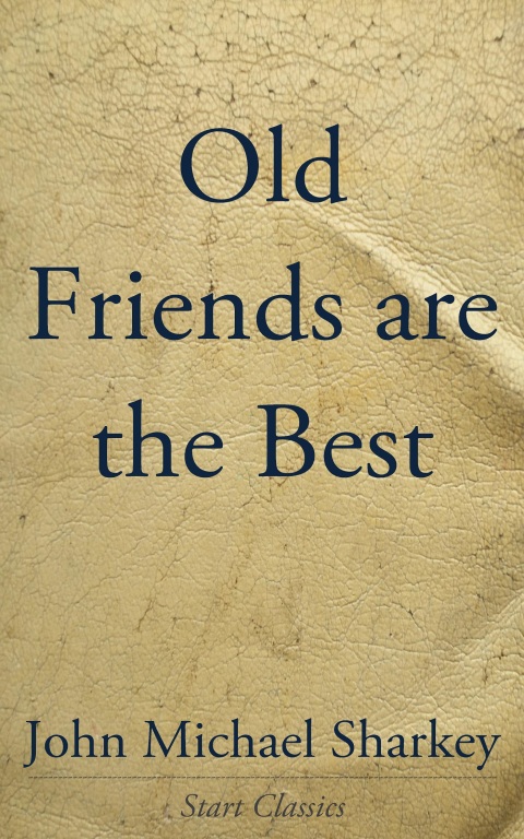 Cover image for book Old Friends are the Best