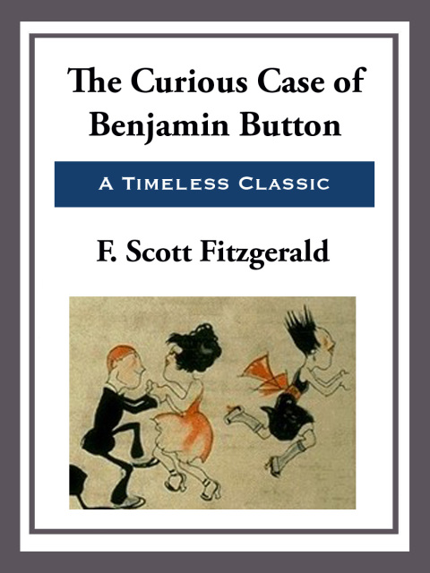 Cover image for book The Curious Case of Benjamin Button