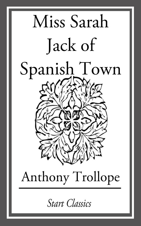 Cover image for book Miss Sarah Jack of Spanish Town