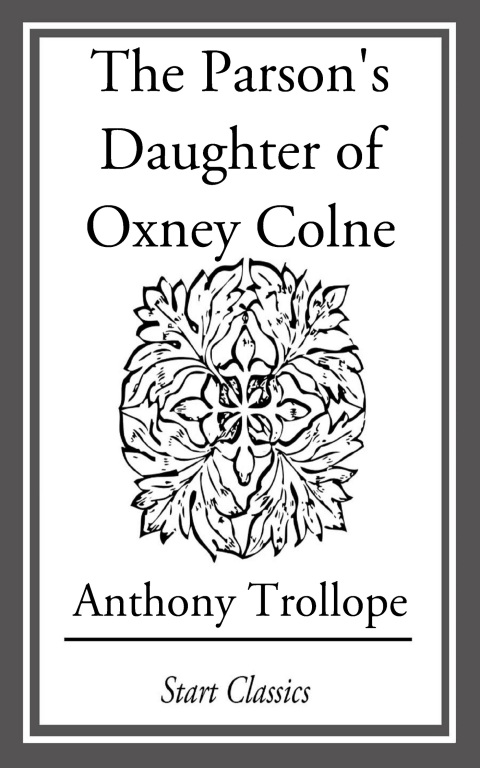 Cover image for book The Parson's Daughter of Oxney Colne