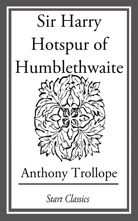 Cover image for book Sir Harry Hotspur of Humblethwaite