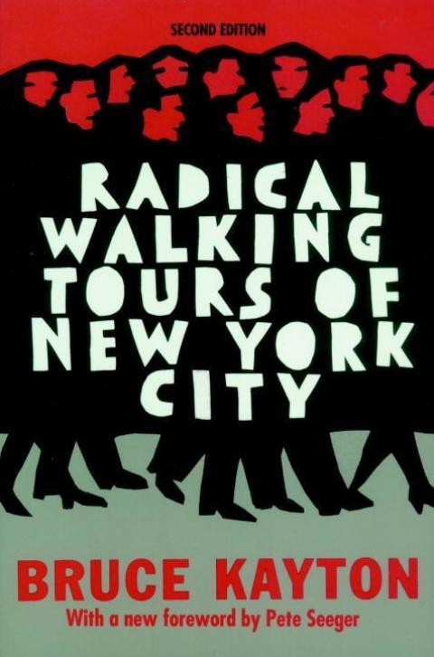 Cover image for book Radical Walking Tours of New York City