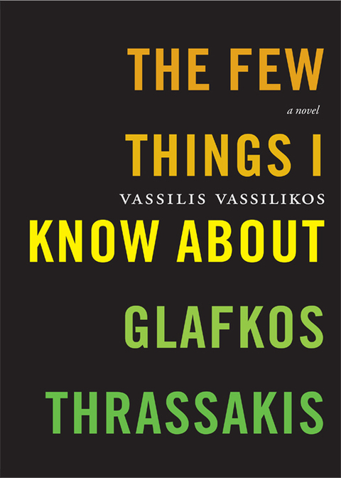 Cover image for book The Few Things I Know About Glafkos Thrassakis
