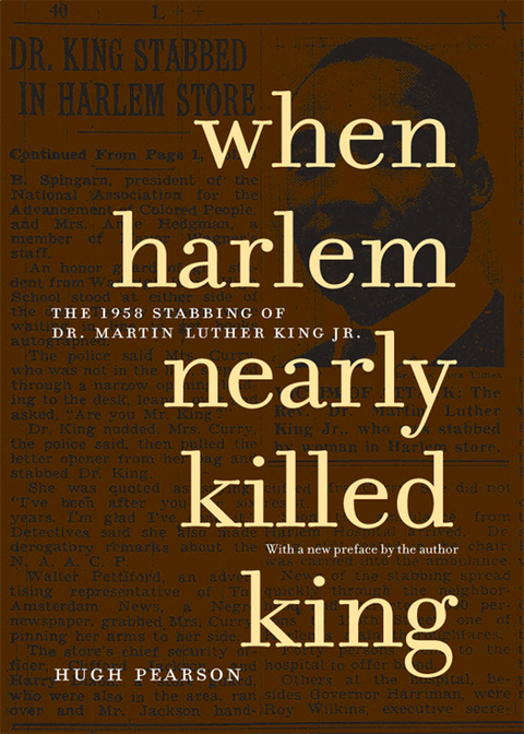 Cover image for book When Harlem Nearly Killed King