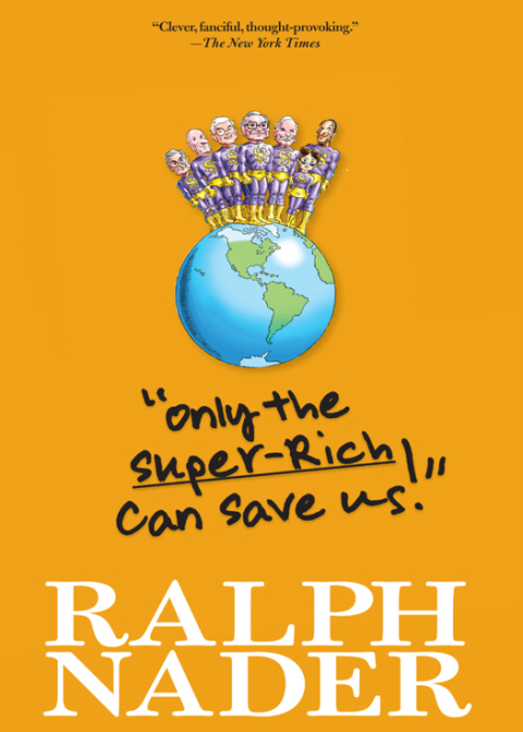 Cover image for book "Only the Super-Rich Can Save Us!"