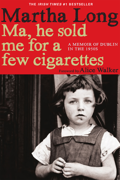 Cover image for book Ma, He Sold Me for a Few Cigarettes