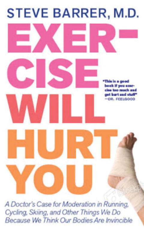Cover image for book Exercise Will Hurt You
