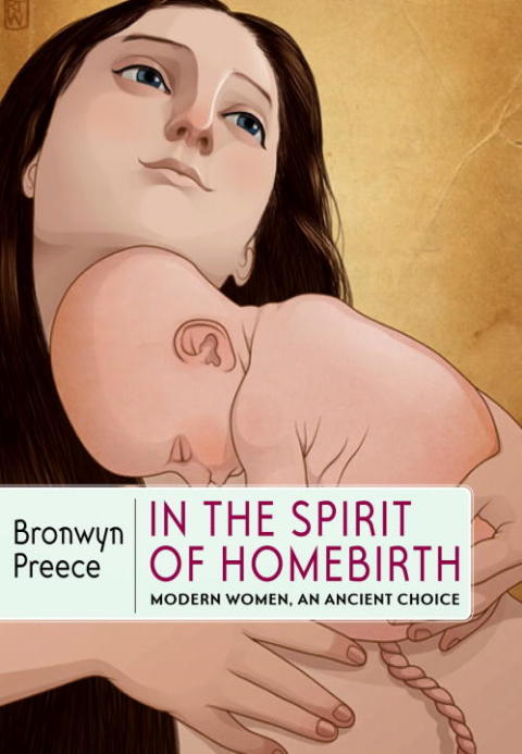 Cover image for book In the Spirit of Homebirth