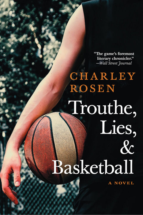 Cover image for book Trouthe, Lies, and Basketball
