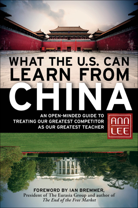 Cover image for book What the U.S. Can Learn from China