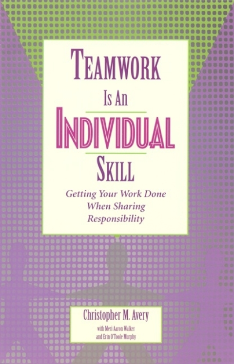 Cover image for book Teamwork Is an Individual Skill