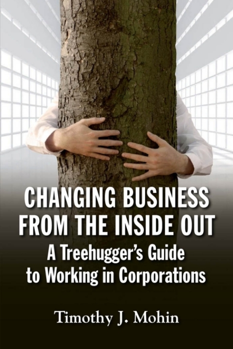 Cover image for book Changing Business from the Inside Out