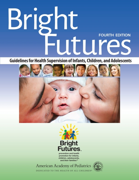 Bright Futures:Guidelines F/Health...
