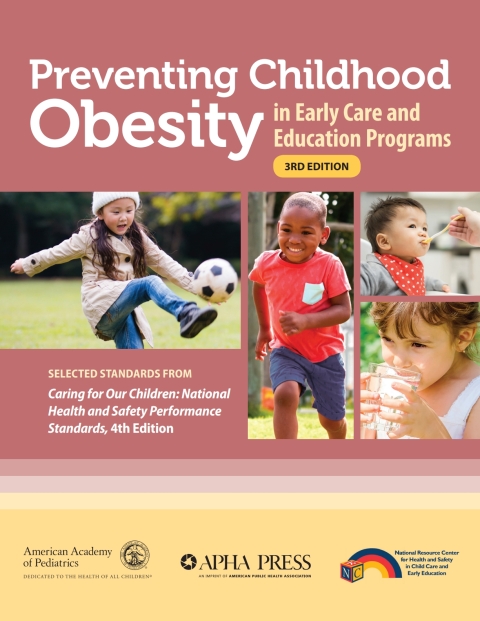 Cover image for book Preventing Childhood Obesity in Early Care and Education Programs