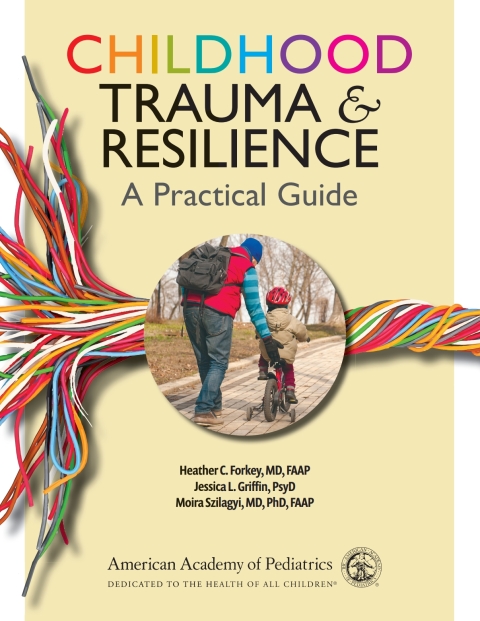 Cover image for book Childhood Trauma and Resilience: A Practical Guide