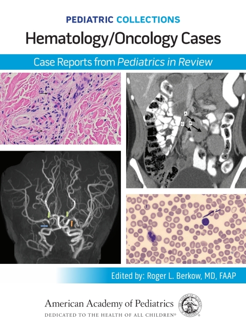 Cover image for book Pediatric Collections: Hematology/Oncology Cases: Case Reports from Pediatrics in Review