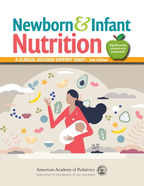 Cover image for book Newborn and Infant Nutrition: A Clinical Decision Support Chart