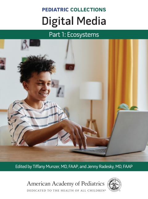 Cover image for book Pediatric Collections: Digital Media: Part 1: Ecosystems