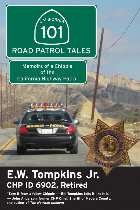 Cover image for book 101 Road Patrol Tales: Memoirs of a Chippie of the California Highway Patrol