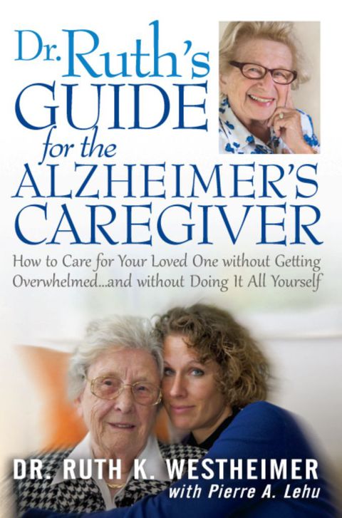 Cover image for book Dr Ruth's Guide for the Alzheimer's Caregiver