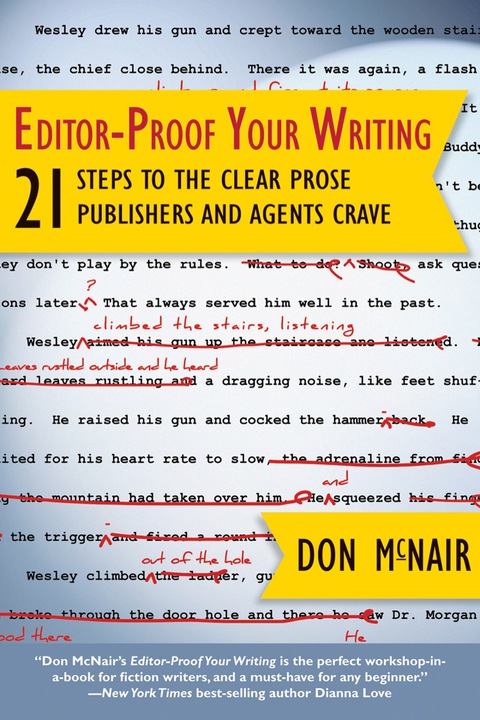 Cover image for book Editor-Proof Your Writing: 21 Steps to the Clear Prose Publishers and Agents Crave