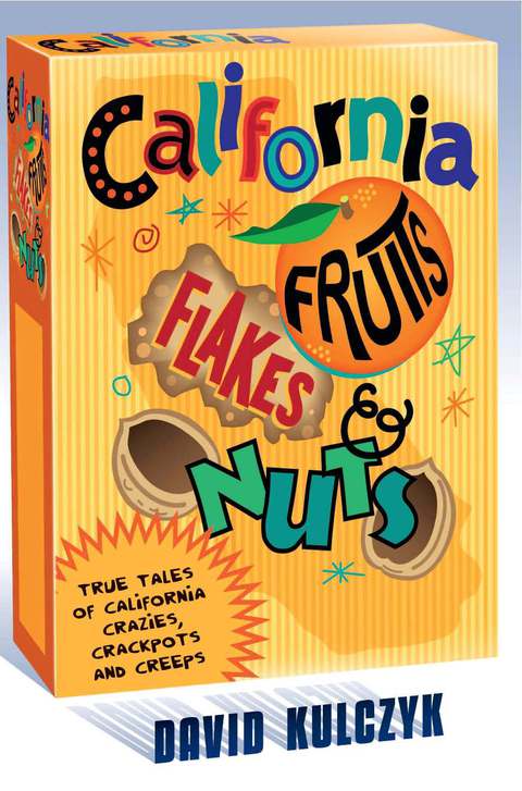 Cover image for book California Fruits, Flakes & Nuts