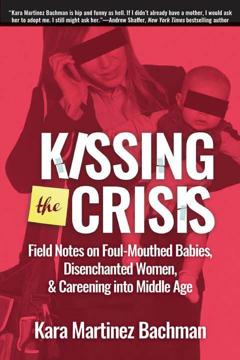 Cover image for book Kissing the Crisis