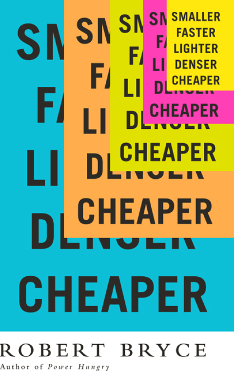 Cover image for book Smaller Faster Lighter Denser Cheaper