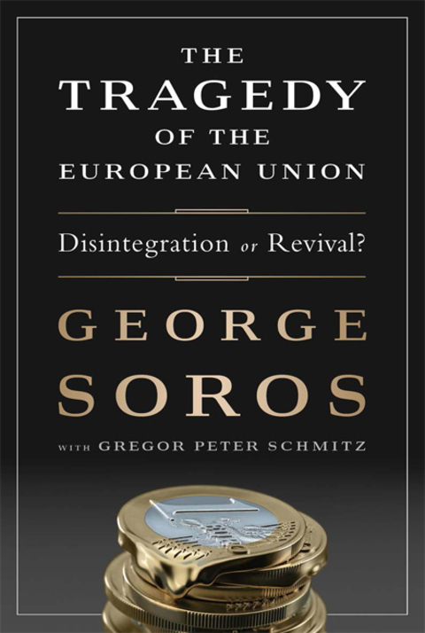 Cover image for book The Tragedy of the European Union